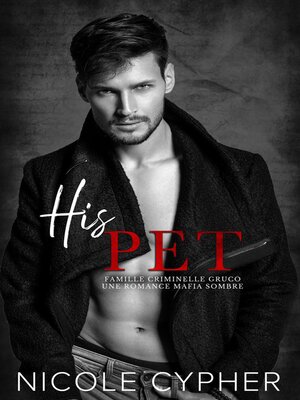 cover image of His Pet (français)